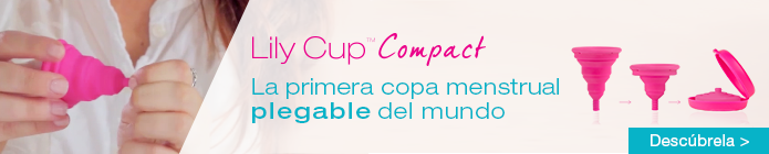 Lily Cup Compact - La primera copa menstrual plegable del mundo