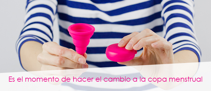 Es el momento de hacer el cambio a la copa menstrual